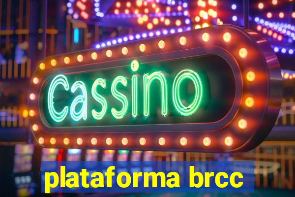 plataforma brcc